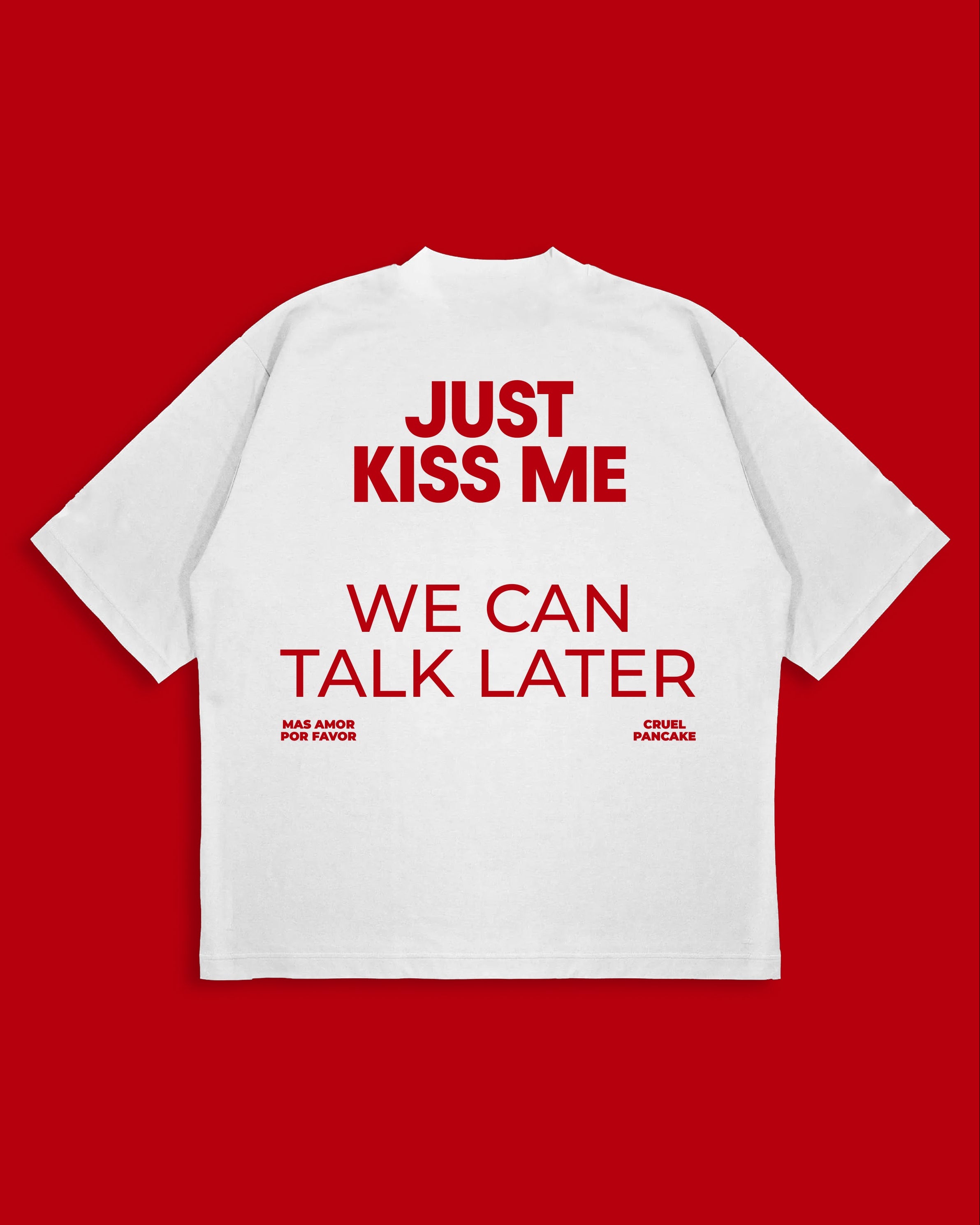 JUST KISS ME Oversized T-Shirt for Men and Women